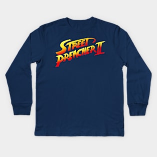 Street Preacher II Kids Long Sleeve T-Shirt